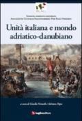 Unità italiana e mondo adriatico-danubiano