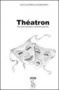 Thétron. Percorso formativo dell'arte teatrale