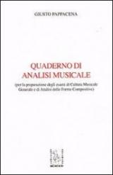 Quaderno di analisi musicale per la preparazione degli esami di cultura musicale generale e di analisi delle forme compositive
