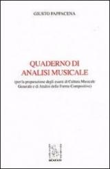 Quaderno di analisi musicale per la preparazione degli esami di cultura musicale generale e di analisi delle forme compositive