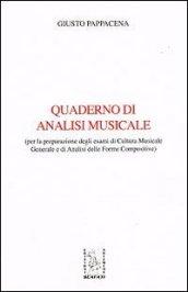 Quaderno di analisi musicale per la preparazione degli esami di cultura musicale generale e di analisi delle forme compositive
