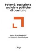 Povertà, esclusione sociale e politiche di contrasto