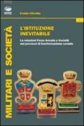 L'istituzione inevitabile. Le relazioni Forze Armate e società nei processi di trasformazione sociale