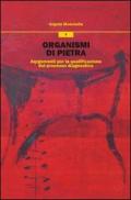 Organismi di pietra. Argomenti per la qualificazione del processo diagnostico