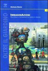 Immaginazioni. Riscritture e ibridazioni fra teatro e cinema