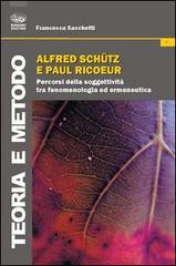 Alfred Schutz e Paul Ricoeur. Percorsi della soggettività tra fenomenologia ed ermeneutica