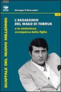 L'assassinio del mago di Tobruk e la misteriosa scomparsa della figlia