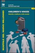 Children's voices. Etnicità e bullismo nella scuola