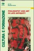 Philisophy and art in late antiquity