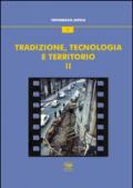 Tradizione, tecnologia e territorio: 2