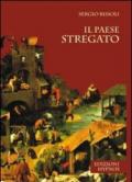 Il paese stregato