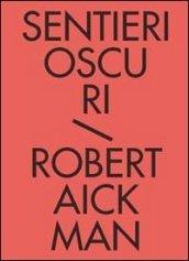 Sentieri oscuri. Tutti i racconti fantastici: 1