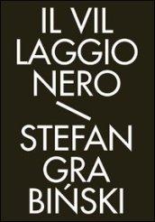 Il villaggio nero. Racconti fantastici