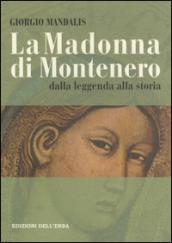 La Madonna di Montenero. Dalla leggenda alla storia