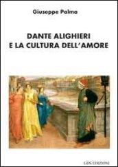 Dante Alighieri e la cultura dell'amore