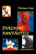 Dialoghi fantastici