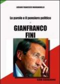 Le parole e il pensiero politico di Gianfranco Fini