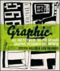 Graphic. Gli sketchbook dei più grandi graphic designer del mondo