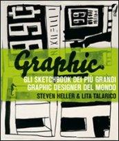 Graphic. Gli sketchbook dei più grandi graphic designer del mondo