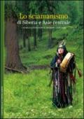 Lo sciamanismo di Siberia e Asia centrale