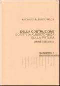 Della costruzione. Scritti di Alberto Veca sulla pittura anni settanta