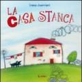 La casa stanca