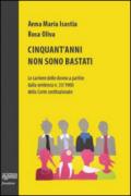 Cinquant'anni non sono bastati. Le carriere delle donne a partire dalla sentenza n. 33/1960 della Corte costituzionale