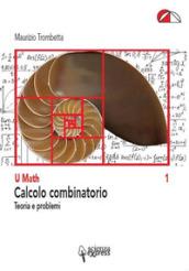 Calcolo combinatorio. Teoria e problemi