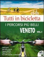 Tutti in bicicletta. I percorsi più belli. Con DVD: 1