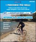 I percorsi più belli intorno al lago di Garda. Con DVD. 1.