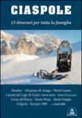 Ciaspole. 15 itinerari per tutta la famiglia