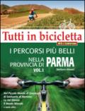 I percorsi più belli nella provincia di Parma. Tutti in bicicletta. 1.