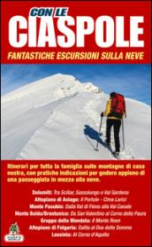 Con le ciaspole. Fantastiche escursioni sulla neve. 2.