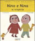 Nino e Nina. La scoperta