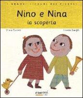 Nino e Nina. La scoperta