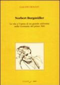 Norbert Burgmuller. La vita e l'opera di un grande sinfonista nella Germania del primo 800