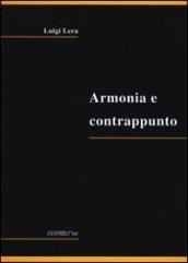 Armonia e contrappunto. Le tecniche fondamentali della musica tonale