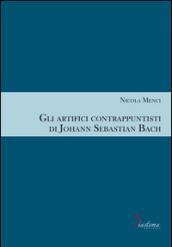 Gli artifici contrappuntistici di Johann Sebastian Bach