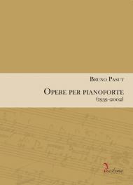 Opere per pianoforte (1939-2002)