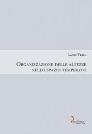 Organizzazione delle altezze nello spazio temperato