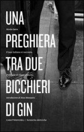 Una preghiera tra due bicchieri di gin. Il jazz italiano si racconta