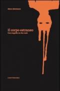 Il corpo estraneo. Una tragedia on the road
