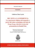 Del mito a la experiencia. La experiencia religiosa del mapuche a partir del relato cosmológico del mito de Treng-treng y Kay-kay a la luz del pensamiento de...