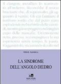 La sindrome dell'angolo diedro