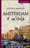 Amsterdam è un'isola