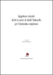 Spigolature orientali. Scritti in onore di Adolfo Tamburello per l'ottantesimo compleanno. Ediz. italiana e inglese