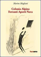 Colonia alpina Ferranti Aporti Nava