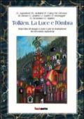 Tolkien. La luce e l'ombra