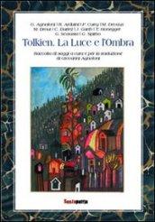 Tolkien. La luce e l'ombra