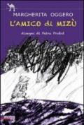 L'amico di Mizú